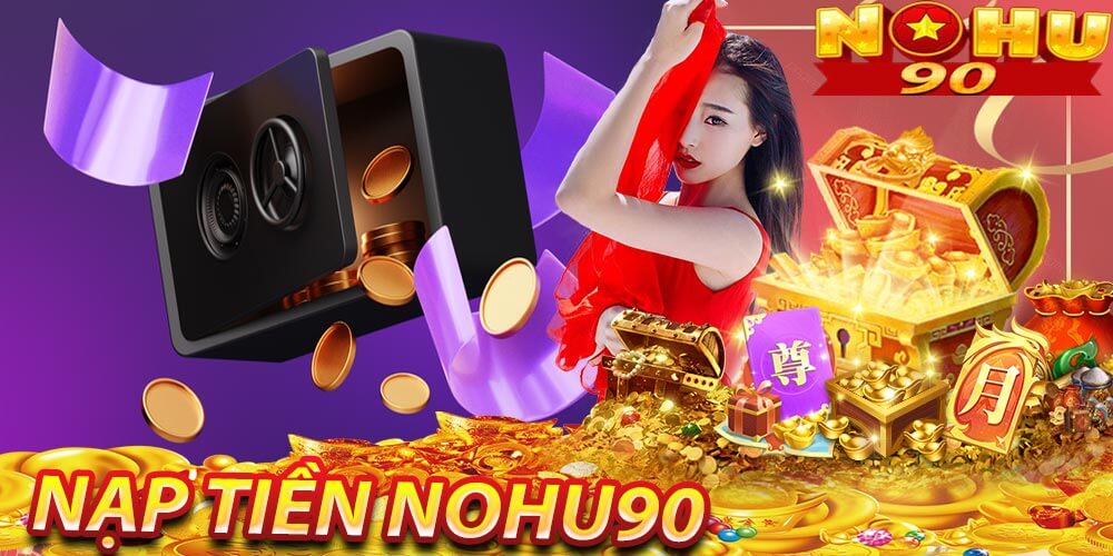 Nạp tiền tại Nohu90